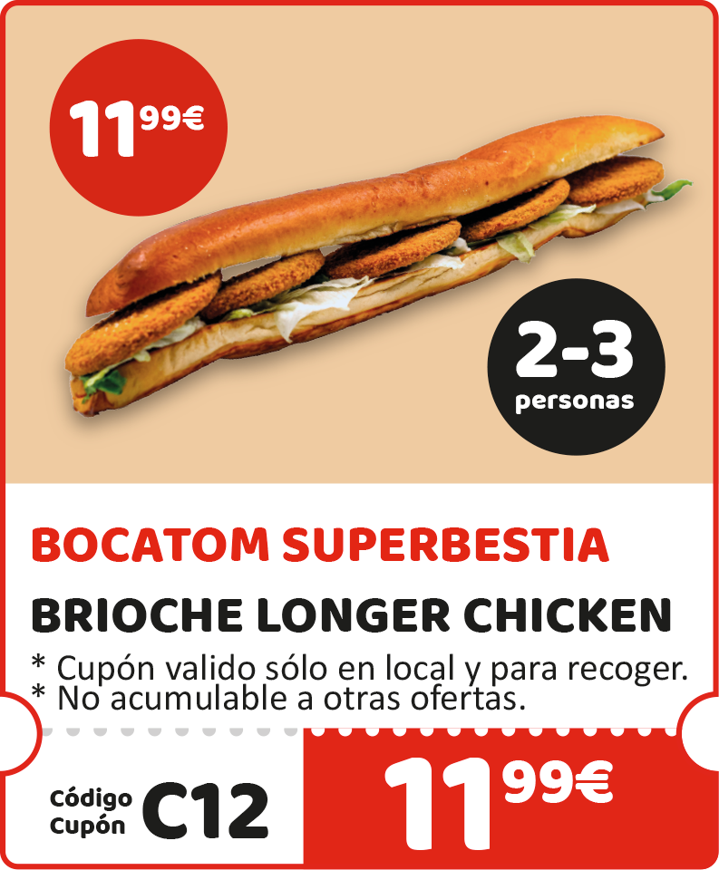 BOCATOM SUPERBESTIA (Brioche Longer Chicken)